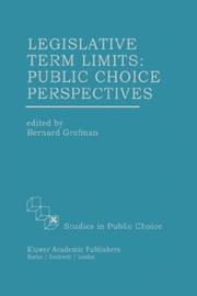 Cover of: Legislative term limits by edited by Bernard Grofman.