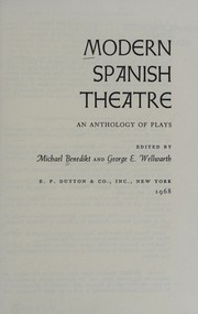 Cover of: Modern Spanish theatre: an anthology of plays