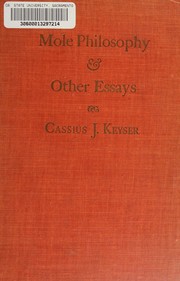 Cover of: Mole philosophy & other essays,