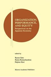 Cover of: Organization, performance, and equity by edited by Ryuzo Sato, Rama Ramachandran, Hajime Hori.