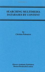 Cover of: Searching multimedia databases by content