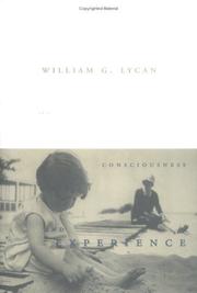 Cover of: Consciousness and experience by William G. Lycan