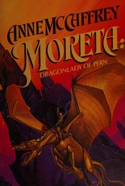 Cover of: Moreta Dragonlady of Pern
