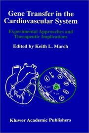 Cover of: Gene Transfer in Cardiovascular System: Experimental Approaches & Therapeutic Implications (Developments in Cardiovascular Medicine)