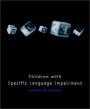 Cover of: Children with specific language impairment by Laurence B. Leonard