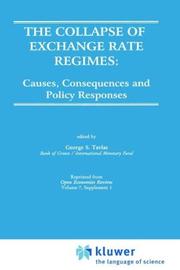 The Collapse of Exchange Rate Regimes: Causes, Consequences and Policy Responses (Open Economies Review , No 7:1) cover