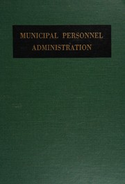Cover of: Municipal personnel administration. by Institute for Training in Municipal Administration., Institute for Training in Municipal Administration.