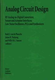 Cover of: Analog Circuit Design: RF Analog-to-Digital Converters; Sensor and Actuator Interfaces; Low-Noise Oscillators, PLLs and Synthesizers