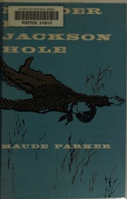 Murder in Jackson Hole