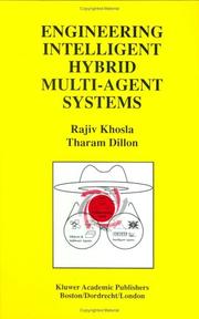 Cover of: Engineering intelligent hybrid multi-agent systems by Rajiv Khosla