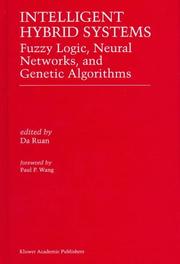 Cover of: Intelligent hybrid systems: fuzzy logic, neural networks, and genetic algorithms