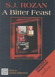 Cover of: A Bitter Feast (Bill Smith & Lydia Chin Mysteries) by S. J. Rozan, S. J. Rozan