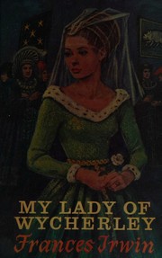 Cover of: My lady of Wycherley