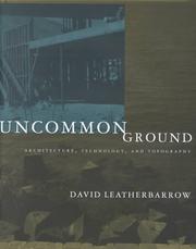 Uncommon Ground by David Leatherbarrow