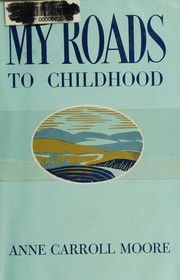 Cover of: My Roads to Childhood