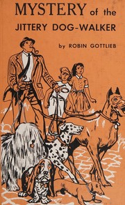 Cover of: Mystery of the jittery dog-walker ...