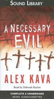 Cover of: A Necessary Evil (Maggie O'Dell Novels) by Alex Kava