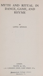 Cover of: Myth and ritual in dance, game, and rhyme