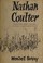 Cover of: Nathan Coulter.