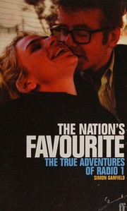 Cover of: The nation's favourite: the true adventures of Radio 1
