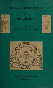 Cover of: Navaho education at Rough Rock by Broderick H. Johnson, Broderick H. Johnson