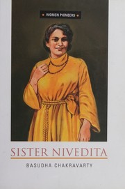Cover of: Sister Nivedita by Basudha Chakravarty, Basudha Chakravarty