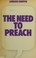 Cover of: The need to preach