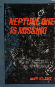 Cover of Neptune One is missing by Hugh Walters