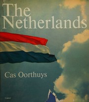 Cover of: The Netherlands between past and future: a photobook