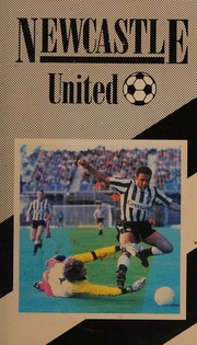 Cover of: Newcastle United by Graham Robinson, Graham Robinson