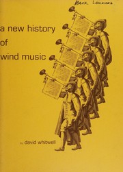 Cover of: A new history of wind music.