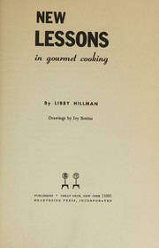 Cover of New lessons in gourmet cooking by Libby Hillman