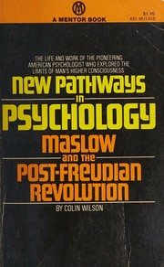 Cover of: New pathways in psychology: Maslow and the post-Freudian revolution.