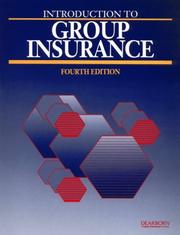 Introduction to group insurance by Dearborn-R & R Newkirk