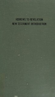 Cover of: New Testament introduction: Hebrews to Revelation
