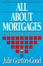 Cover of: All about mortgages by Julie Garton-Good