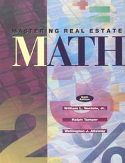 Cover of: Mastering real estate mathematics | William L. Ventolo