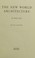 Cover of: The new world architecture.