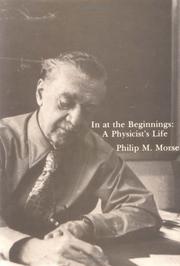 Cover of: In at the beginnings by Philip McCord Morse