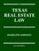 Cover of: Texas real estate law.