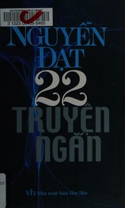 Cover of: 22 truyện ngắn by Đạt Nguyễn, Đạt Nguyễn