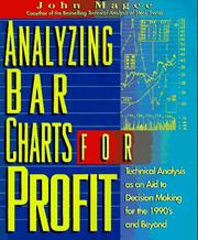 Cover of: Analyzing Bar Charts for Profit: Technical Analysis As an Aid to Decision Making for the 1990s and Beyond