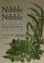 Cover of: Nibble nibble;
