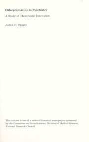 Cover of: Chlorpromazine in psychiatry: a study of therapeutic innovation