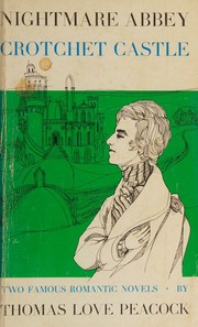 Cover of: Nightmare abbey and crotchet castle