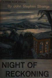 Cover of: Night of reckoning by John Stephen Strange, John Stephen Strange