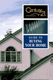 Cover of: Century 21 guide to buying your home.