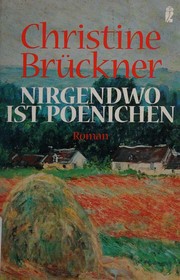 Cover of: Nirgendwo ist Poenichen: Roman