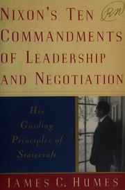Cover of: Nixon's ten commandments of statecraft by James C. Humes, James C. Humes
