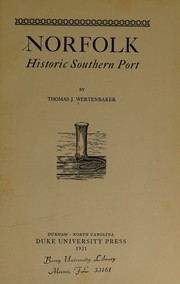 Cover of: Norfolk; historic southern port, (Half-title: Duke University publications)